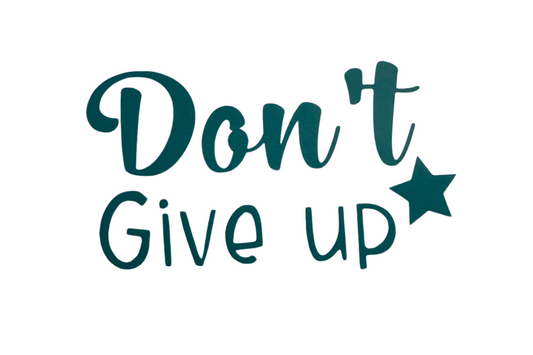 Don't Give Up