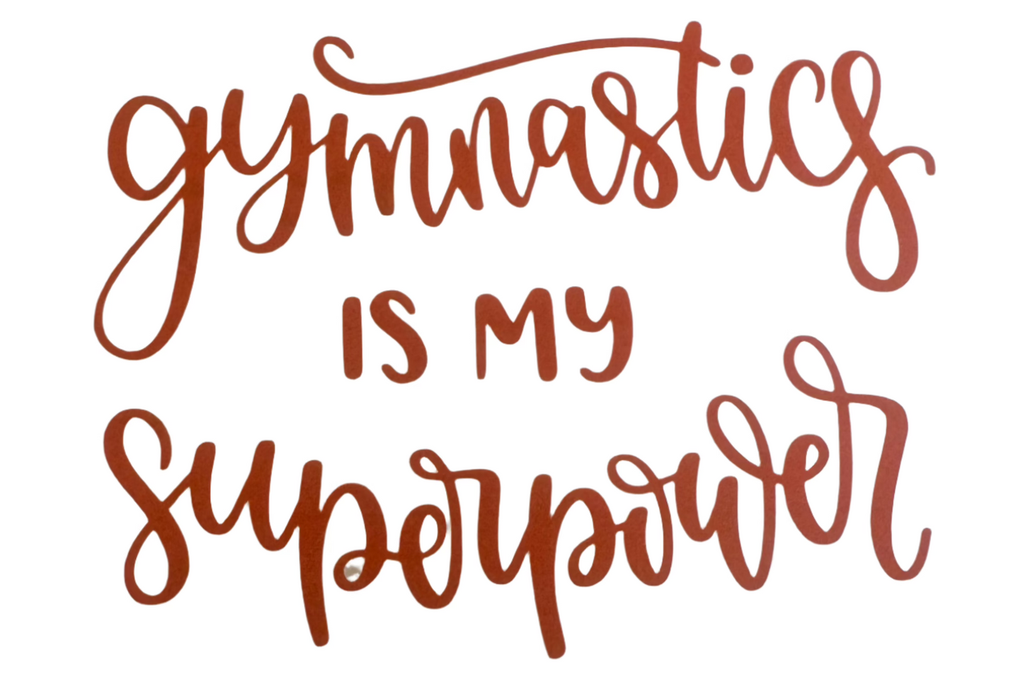 Gymnastics is My Superpower