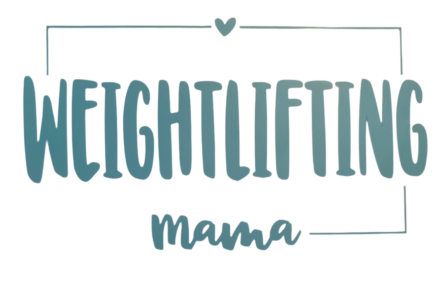 Weight Lifting Mama