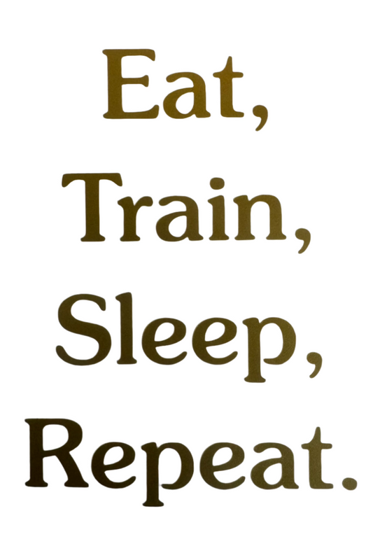 Eat Train Sleep