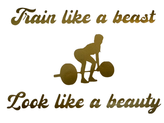 Train Like a Beast, Look Like a Beauty