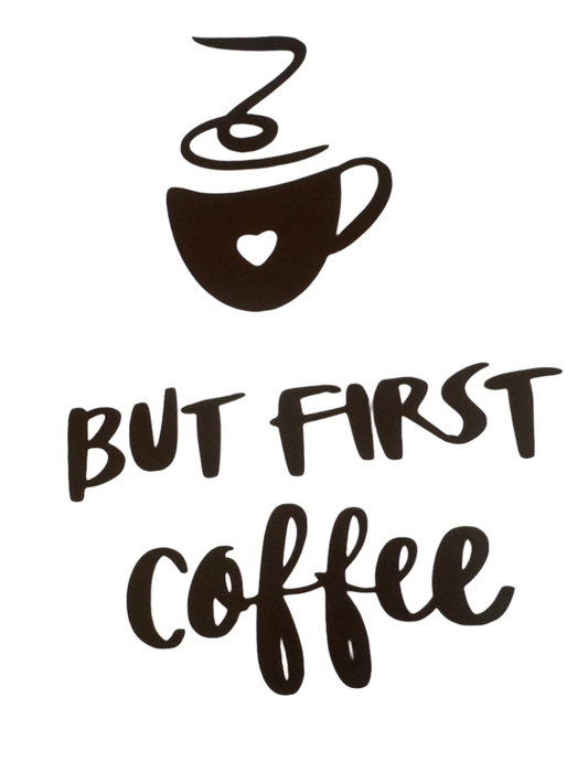 But first coffee