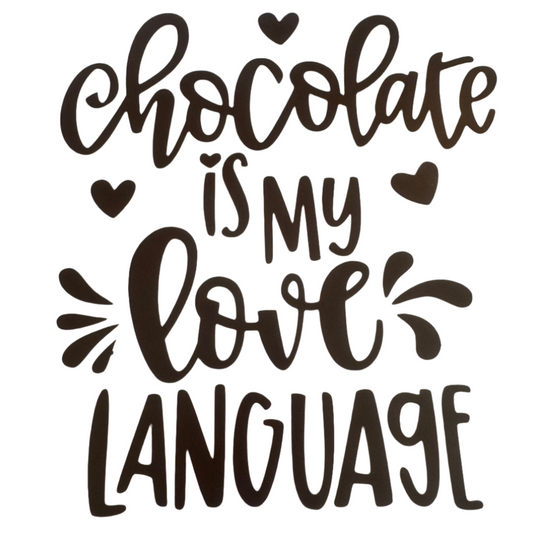 Chocolate is my love language