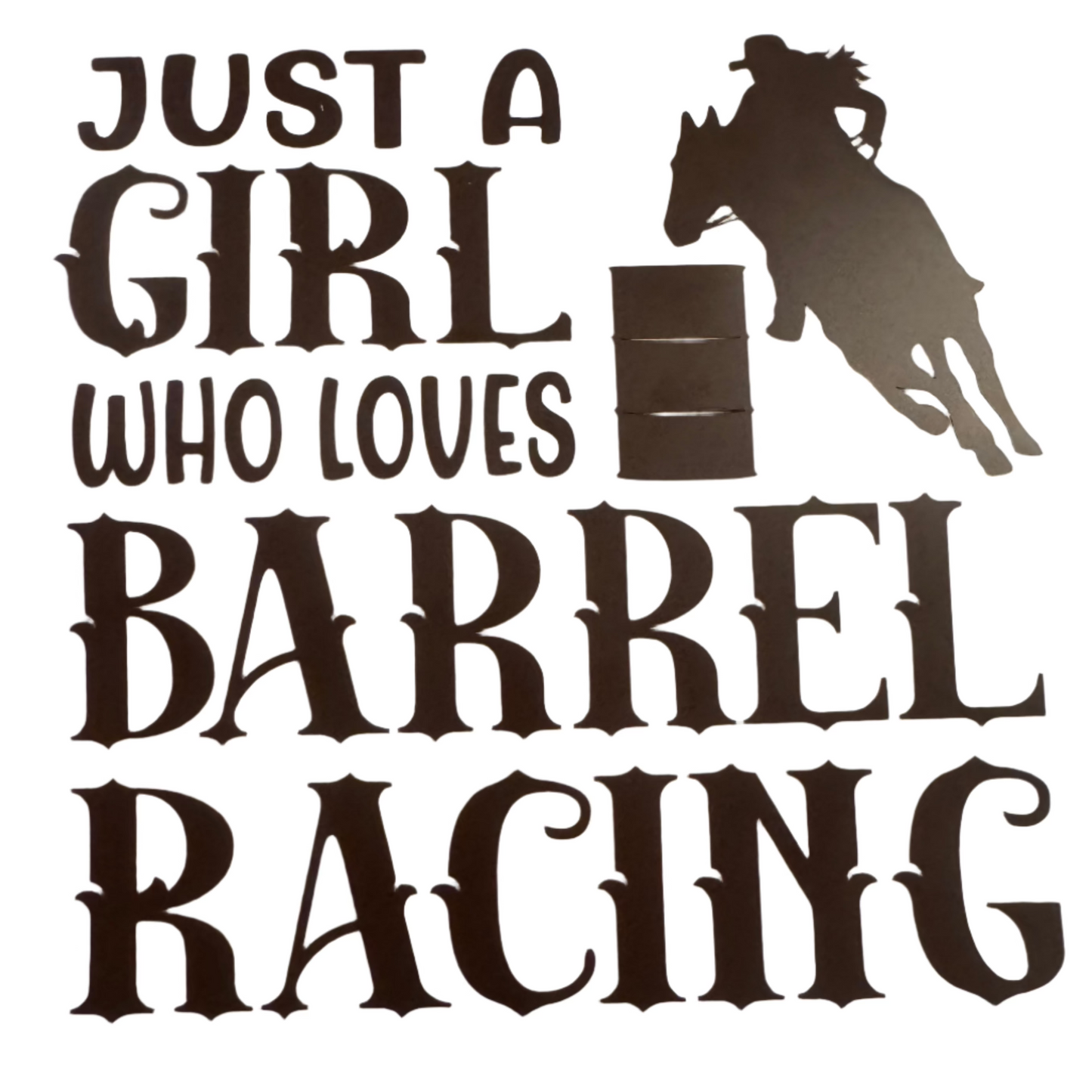 Just a girl who loves barrel racing